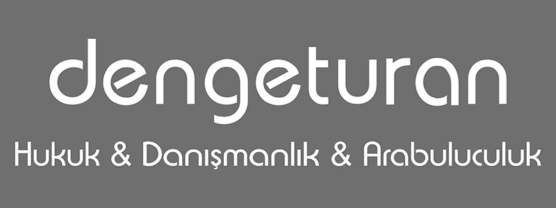 Denge Turan Hukuk Bürosu Hukuk Danışmanı